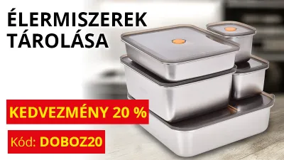 20% KEDVEZMÉNY AZ ÉTELTÁROLÓ DOBOZOKRA